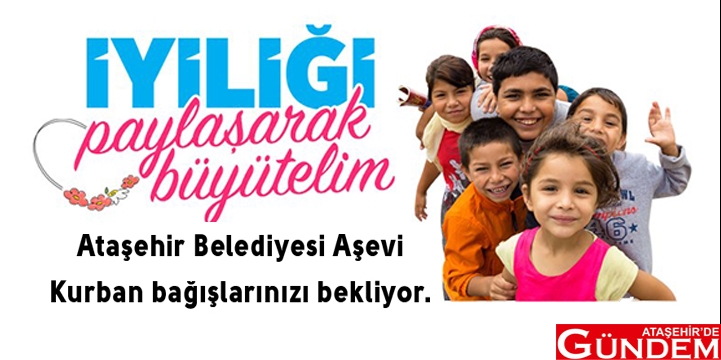 AŞEVİ KURBAN BAĞIŞLARINIZI KABUL EDİYOR ATAŞEHİR BELEDİYESİ KURBAN YARDIMI